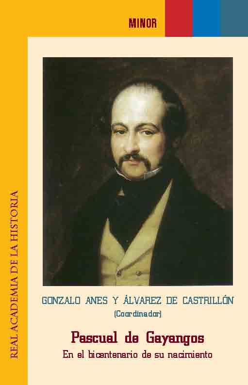 Книга Pascual Gayangos : en el bicentenario de su nacimiento Gonzalo Anes