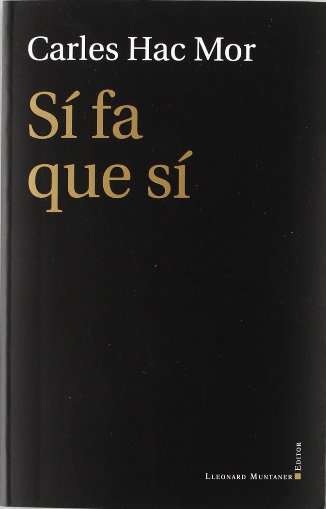 Knjiga Si fa que sí Carles Hac-Mor i Roig