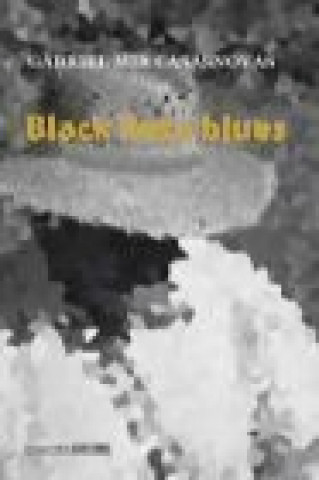 Buch Black llata blues Gabriel Mir Casasnovas