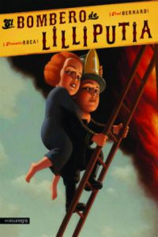 Βιβλίο El bombero de Lilliputia Fred Bernard