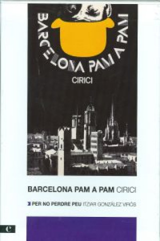 Kniha Barcelona pam a pam Alexandre Cirici