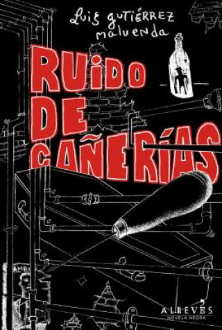 Book Ruido de Canerias Luis Gutierrez Maluenda