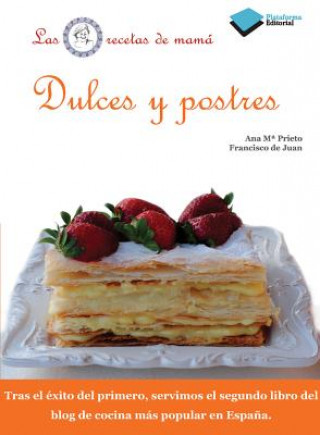 Carte Dulces y Postres = Sweets and Desserts Ana Ma Prieto