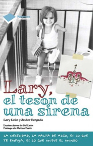 Könyv Lary, el tesón de una sirena F. Javier Bergado Pereda