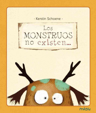 Carte Los monstruos no existen-- Kerstin Schoene