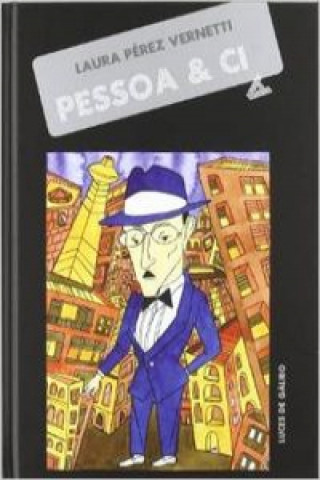 Libro Pessoa & cía Laura Pérez Vernetti-Blina