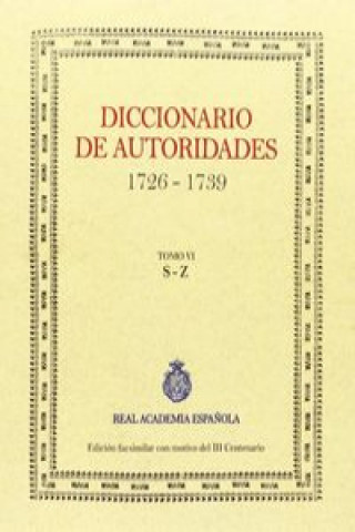 Carte Diccionario de autoridades. Tomo VI 