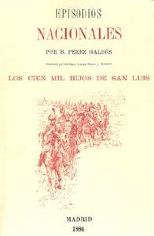 Kniha Los cien mil hijos de San Luis Benito Pérez Galdós