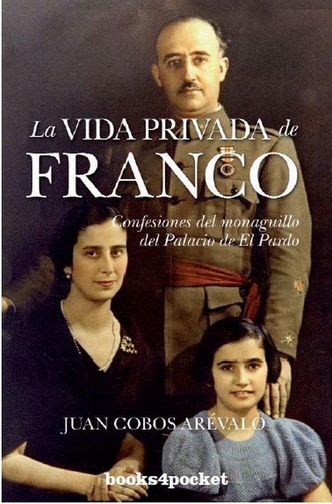 Kniha B4P277. LA VIDA PRIVADA DE FRANCO 