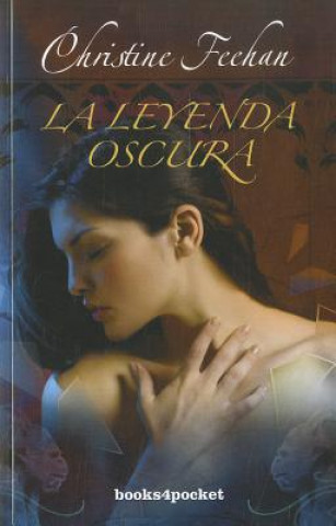 Kniha La leyenda oscura Christine Feehan