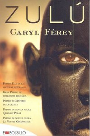 Kniha Zulú : el thriller de Sudáfrica Caryl Ferey
