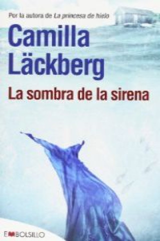 Kniha La sombra de la sirena Camilla Läckberg
