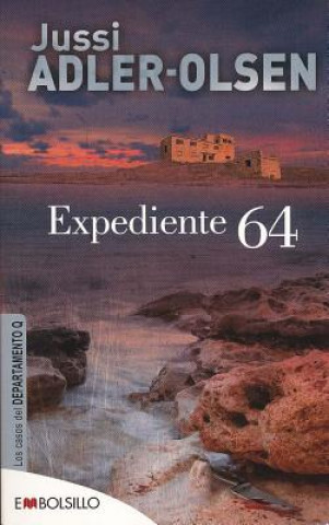 Carte Expediente 64 = Record 64 Jussi Adler-Olsen