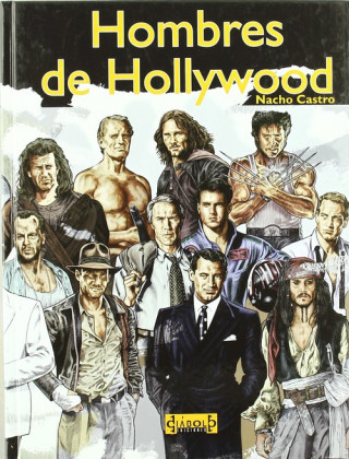 Knjiga Hombres de Hollywood Ignacio A. Fernández Castro