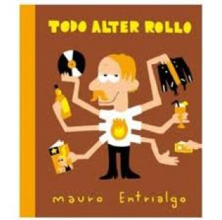 Könyv Todo Alter Rollo Mauro Entrialgo Ibarrondo