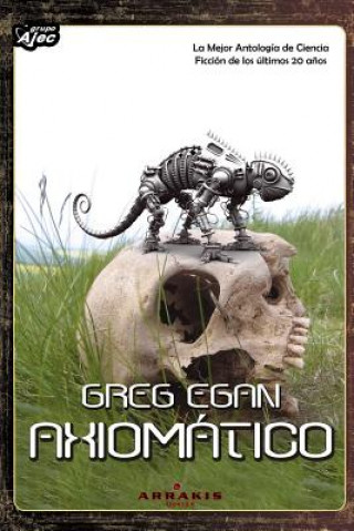 Kniha Axiomático Greg Egan