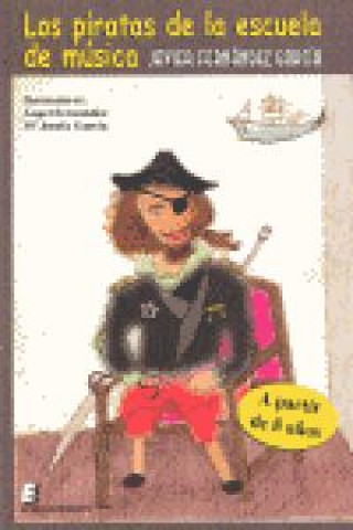 Книга Los piratas de la escuela de música Javier Fernández García