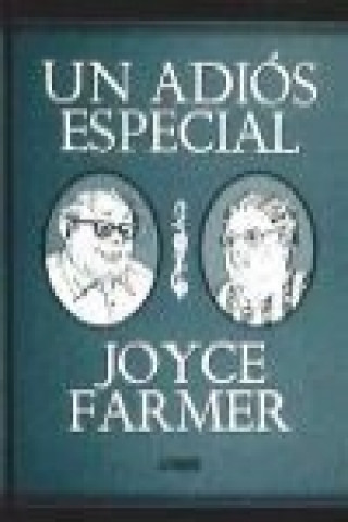 Kniha Un adiós especial Joyce Farmer