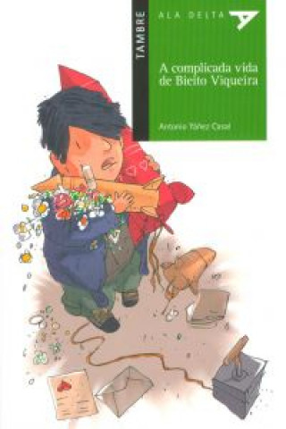Kniha A complicada vida de Bieito Viqueira ANTONIO YAÑEZ CASAL