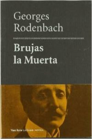 Książka BRUJAS LA MUERTA GEORGES RODENBACH