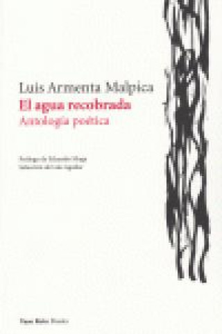 Kniha El agua recobrada : antología poética Luis Armenta Malpica