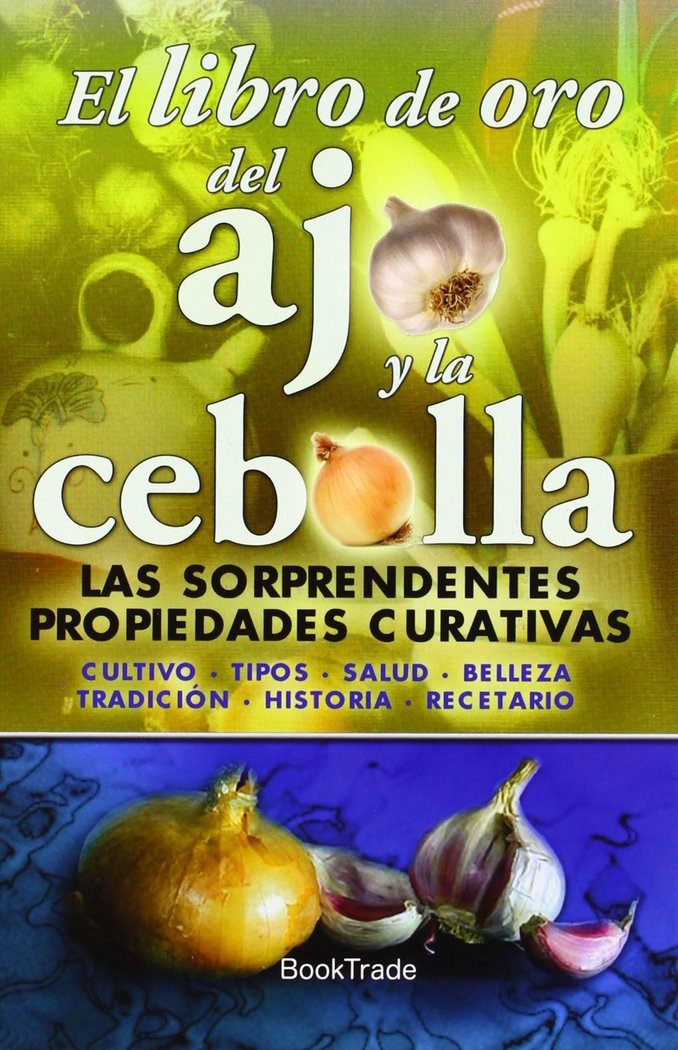 Kniha El libro de oro del ajo y la cebolla José Luis Salmer Salmer