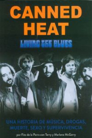 Kniha Canned Heat: Living the blues 