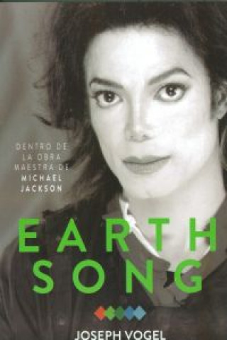 Könyv Earth song : dentro de la obra maestra de Michael Jackson Joseph Vogel