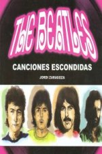 Könyv The Beatles : canciones escondidas Jordi Zaragoza Morales