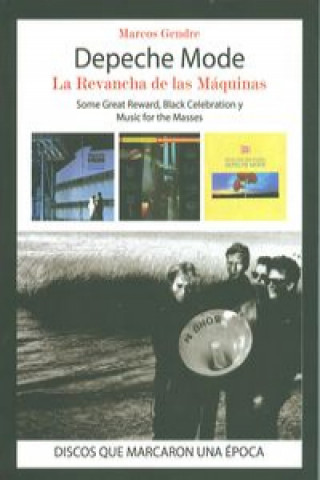 Kniha Depeche Mode La revancha de las máquinas MARCOS GENDRE