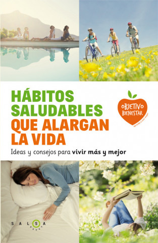 Knjiga Hábitos saludables que alargan la vida: ideas y consejos para vivir más y mejor 