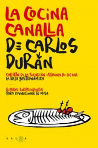 Kniha La cocina canalla de Carlos Durán 