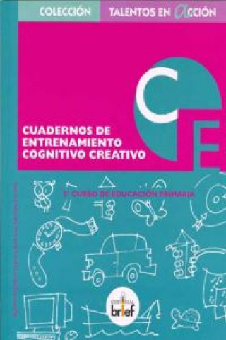 Carte Talentos en acción , entrenamiento cognitivo-creativo, 5 Educación Primaria. Cuaderno Agustín Regadera López