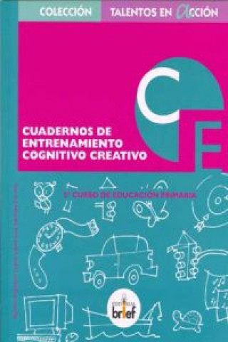 Книга Talentos en acción , entrenamiento cognitivo-creativo, 5 Educación Primaria. Cuaderno Agustín Regadera López