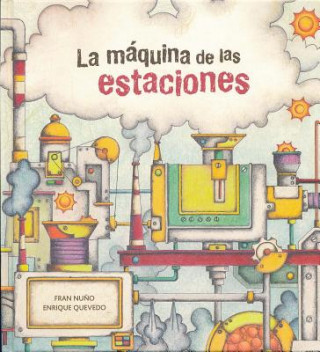 Kniha La Maquina de Las Estaciones Fran Nuno