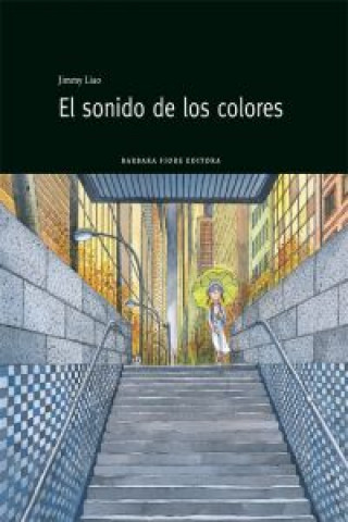 Kniha El sonido de los colores JIMMY LIAO