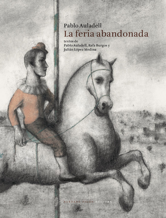 Kniha La feria abandonada Pablo Auladell
