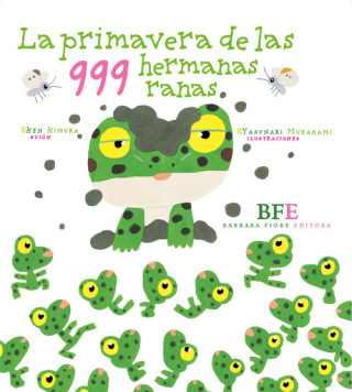 Kniha La primavera de las 999 hermanas ranas KEN KIMURA