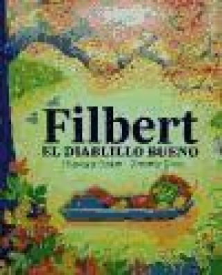 Книга Filbert, el diablillo bueno Hiawyn Oram