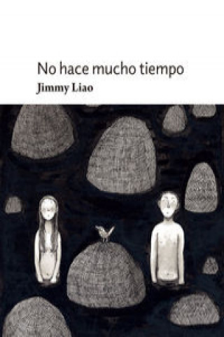 Kniha No hace mucho tiempo Jimmy Liao