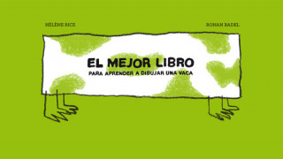 Knjiga El mejor libro para aprender a dibujar una vaca HELENE RICE