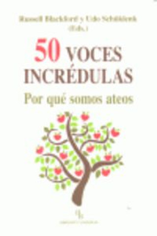 Carte 50 voces incrédulas : por qué somos ateos Josep Sarret i Grau