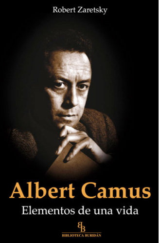 Carte Albert Camus : elementos de una vida Robert Zaretsky