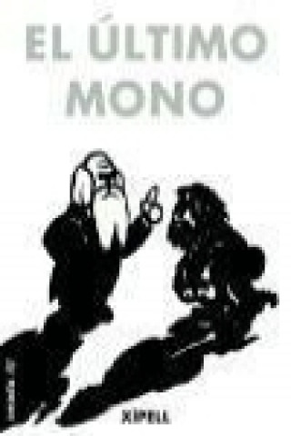 Knjiga El último mono Montañés Chipell