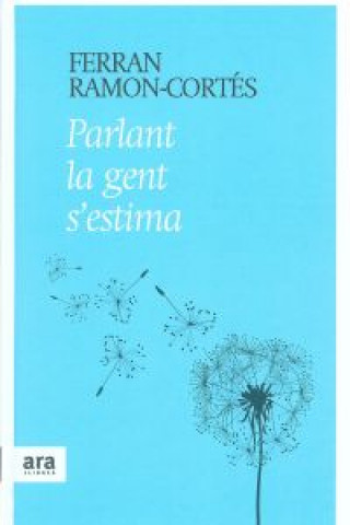 Kniha Parlant la gent s'estima Ferran Ramon-Cortés Montaner