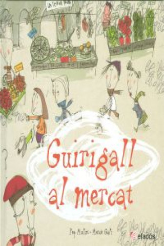 Kniha Guirigall al mercat 