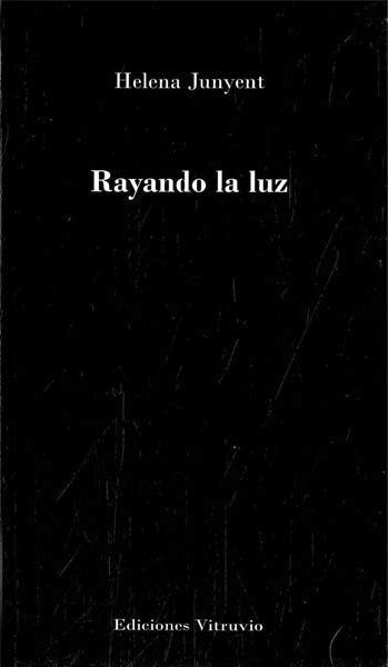 Knjiga Rayando a la luz Helena Junyent Sánchez