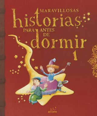 Könyv Maravillosas Historias Para Antes de Dormir. Vol 1 Various Authors