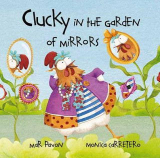 Carte Clucky in the Garden of Mirrors Mar Pavon