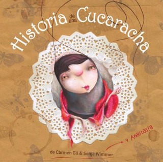 Könyv Historia de una cucaracha (Story of a Cockroach) Carmen Gil